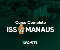Curso Completo ISS Manaus