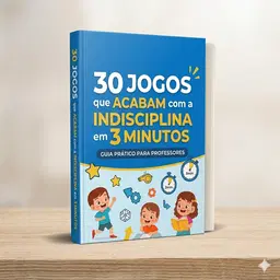 30 Jogos que Acabam com a Indisciplina