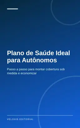 Plano de Saúde Ideal para Autônomos