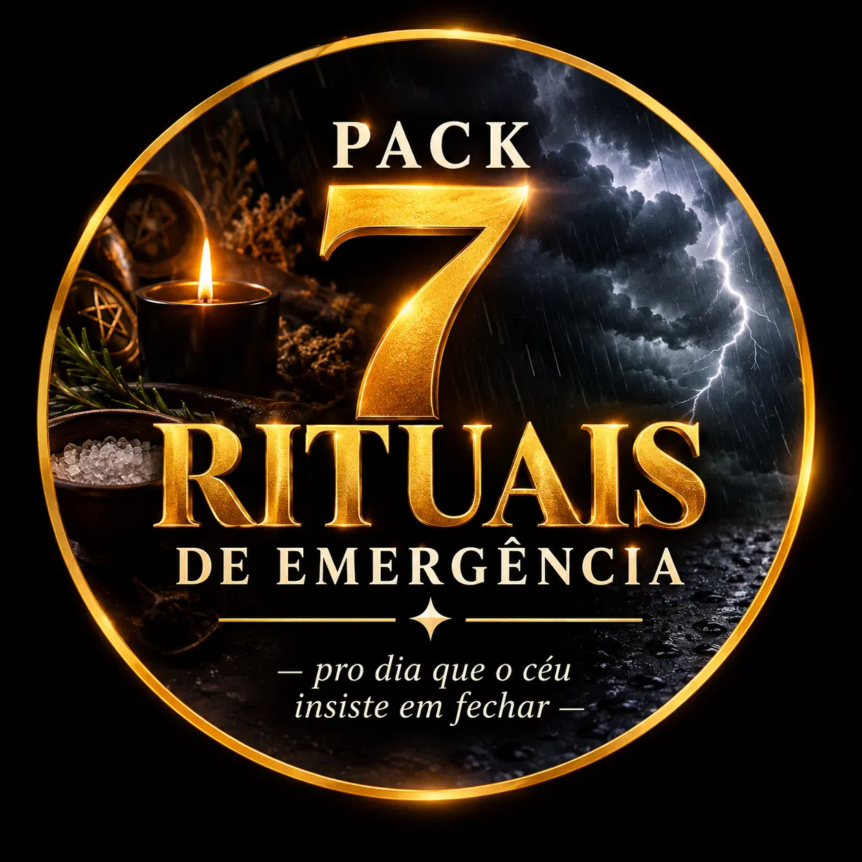 Pack 7 Rituais de Emergência - pro dia que o céu insiste em fechar