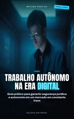 Trabalho Autônomo na Era Digital: Seus Direitos