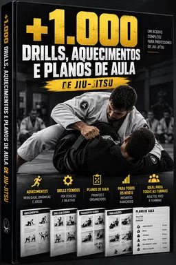 +1.000 Drills, Aquecimentos e Planos de Aula de Jiu-Jitsu