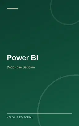 Power BI: Dados que Decidem