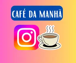 Stories Virais de Café da Manhã