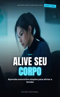 Postura Blindada para Quem Trabalha Sentado