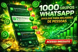 Mega Lista com 1000 Grupos no WhatsApp