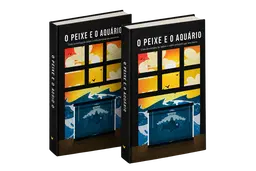 O Peixe e o Aquário  -  Edição Digital (pré-venda)