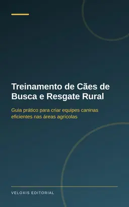 Treinamento de Cães de Busca e Resgate Rural