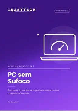 PC sem Sufoco — Guia para cuidar do seu computador em casa
