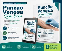 Punção Venosa Sem Erro - Guia prático para enfermagem