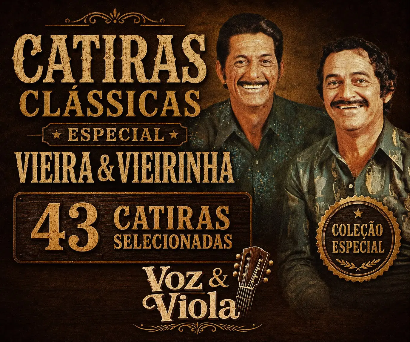 CATIRAS CLÁSSICAS  -  ESPECIAL VIEIRA E VIEIRINHA