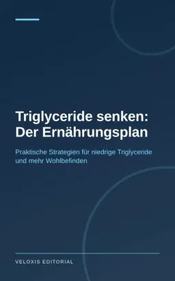 Triglyceride senken: Der Ernährungsplan