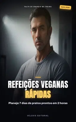 Refeições Veganas de Alta Performance