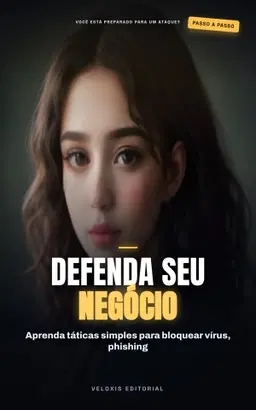 Segurança Cibernética para Pequenas Empresas