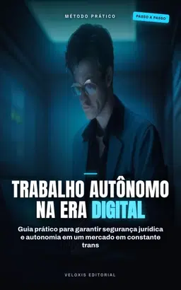 Trabalho Autônomo na Era Digital: Seus Direitos + Audiolivro