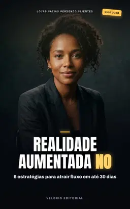 Realidade Aumentada no Varejo Físico