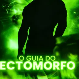 GUIA DO ECTOMORFO