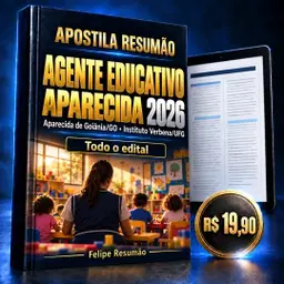 Resumão Agente Educativo Aparecida de Goiânia 2026 (Instituto Verbena/UFG)