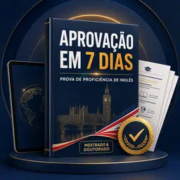 Aprovação em 7 Dias - Prova de Proficiência em Inglês para Mestrado ou Doutorado
