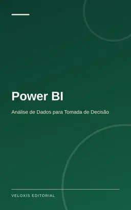 Power BI: Análise de Dados para Tomada de Decisão