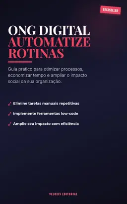 ONG Digital: Automatize Rotinas com Low-Code + Audiolivro