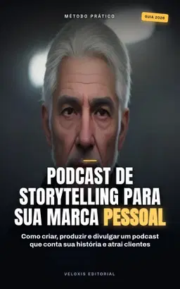 Podcast de Storytelling para sua Marca Pessoal