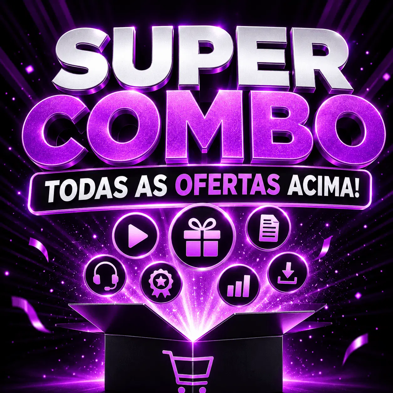 SUPER COMBO - TODAS OFERTAS ACIMA!