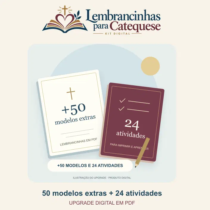 Upgrade Catequese — 50 Modelos Extras + 24 Atividades