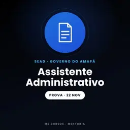 Mentoria - SEAD-AP - Assistente Administrativo