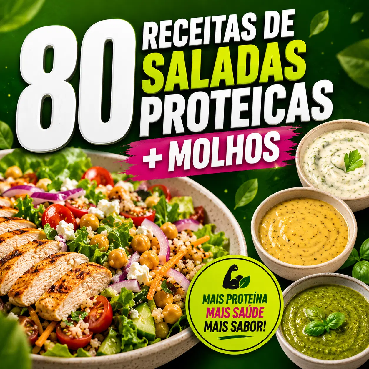 80 Receitas de Saladas Proteicas + Molhos
