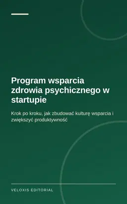 Program wsparcia zdrowia psychicznego w startupie