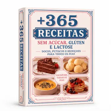 365 Receitas Sem Açúcar Glúten e Lactose