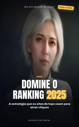 SEO para Iniciantes: Domine o Google em 2025