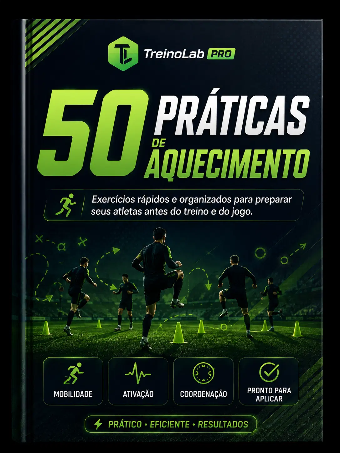 50 Práticas de Aquecimento no Futebol