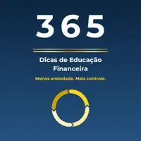 365 Dicas de Educação Financeira: Menos Ansiedade, Mais Controle.
