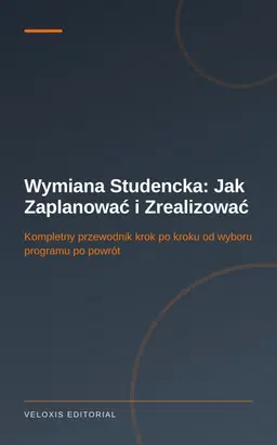 Wymiana Studencka: Jak Zaplanować i Zrealizować