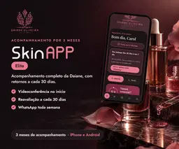 Daiane Oliveira SkinApp — Elite (acompanhamento por 3 meses)