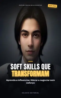 Soft Skills Essenciais para o Sucesso Profissional