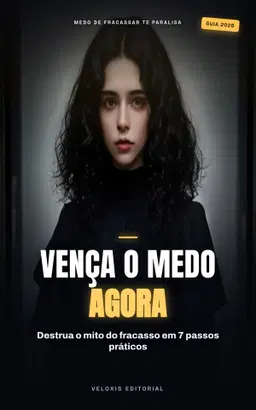 Vença o Medo do Fracasso