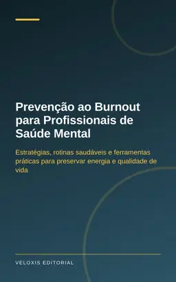 Prevenção ao Burnout para Profissionais de Saúde Mental