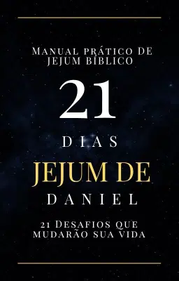 21 dias de Jejum de Daniel