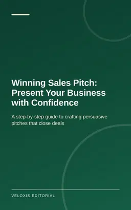 Winning Sales Pitch: Present Your Business with Confidence
