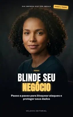 Segurança Cibernética para Pequenas Empresas