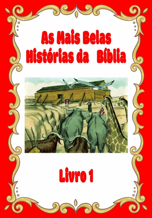 As Mais Belas Histórias da Bíblia