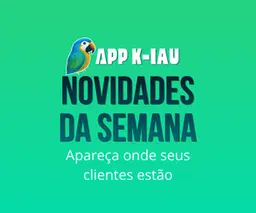 AppKiau  Novidades da Semana