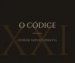 O Códice do Homem Imperturbável