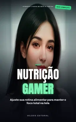 Nutrição para E-sports: Alta Performance