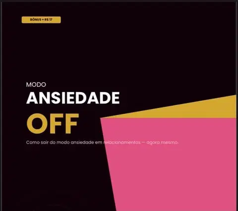 Guia da Ansiedade (como sair do modo ansiedade em relacionamentos)