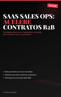 SaaS Sales Ops: Acelere Contratos B2B