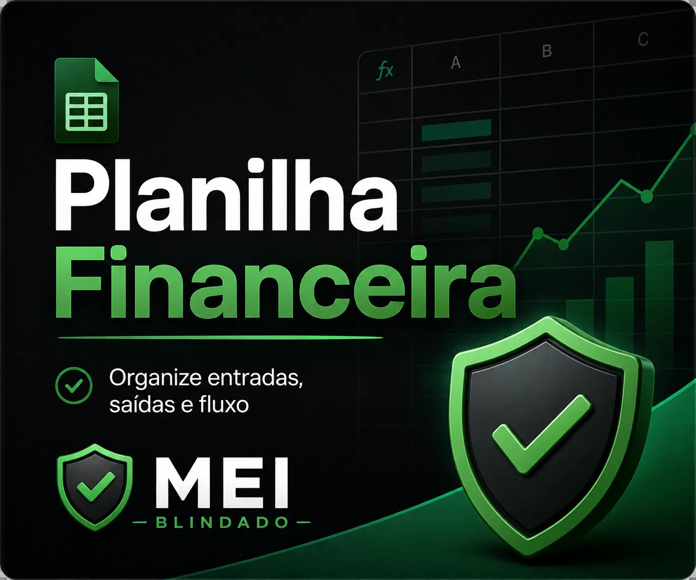 Adicione a Planilha Financeira MEI Blindado